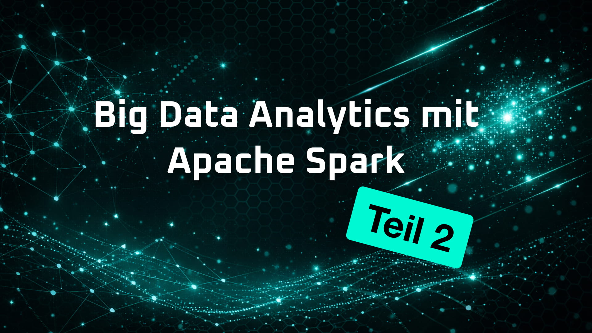 Big Data Analytics mit Apache Spark – Grundlagen Teil 2 Symbolbild